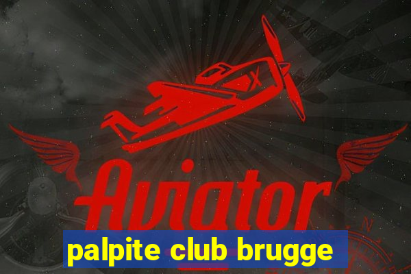 palpite club brugge